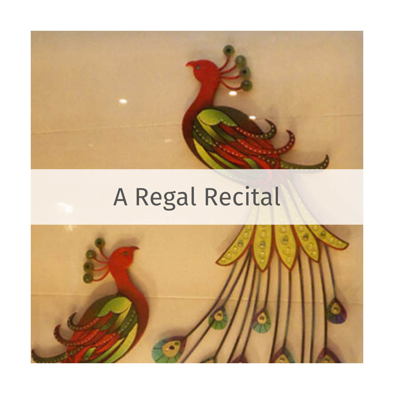 A Regal Recital